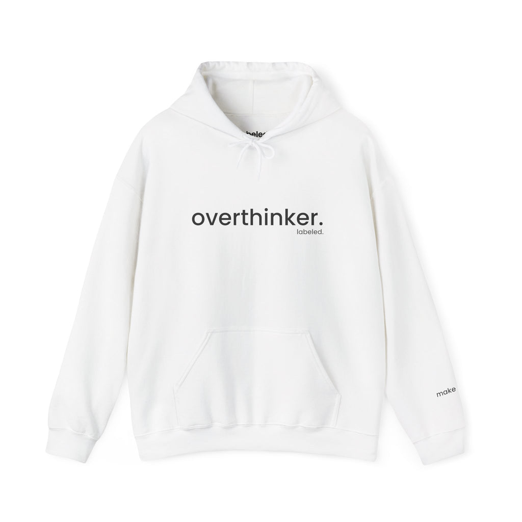 overthinker. Hoodie