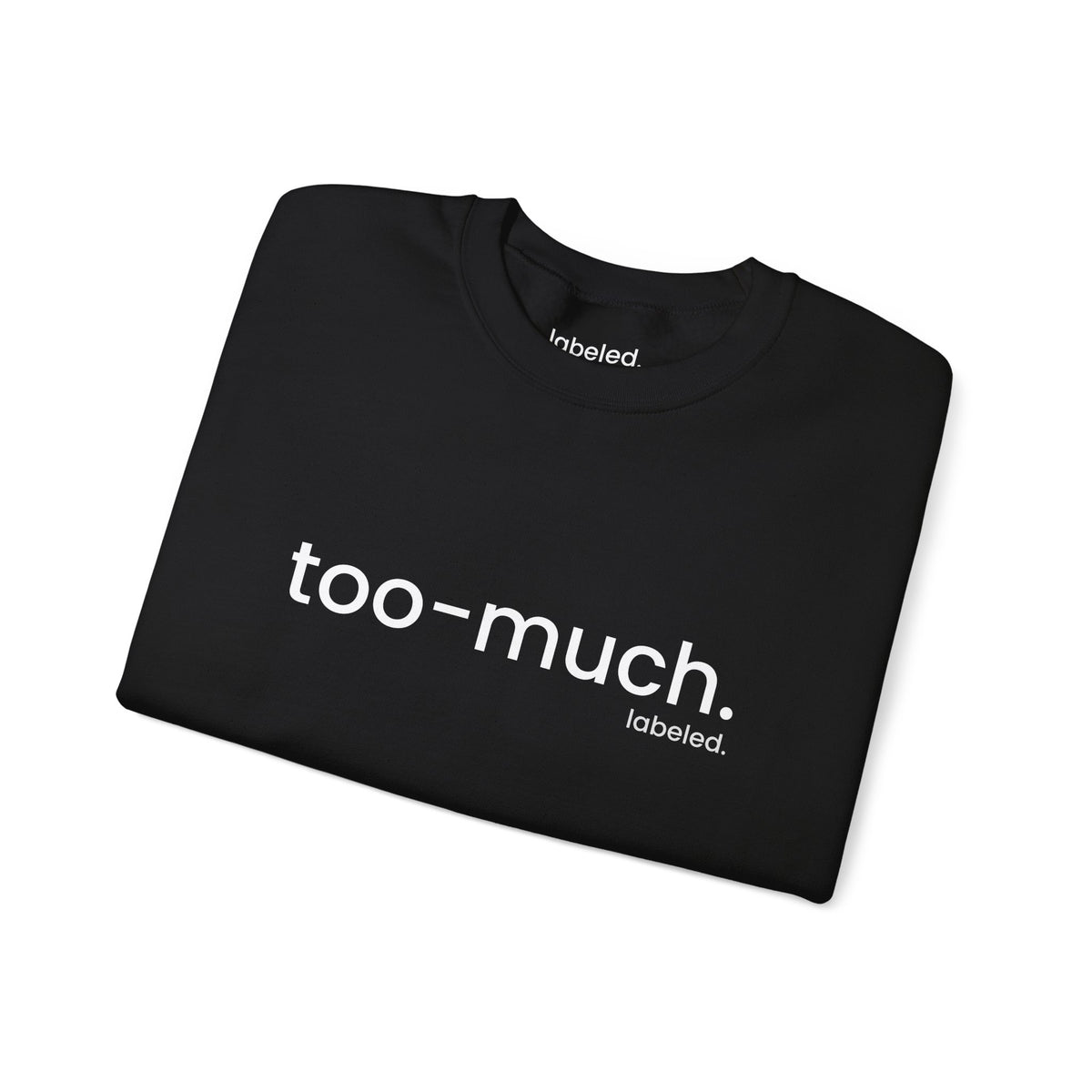 too-much. Crewneck