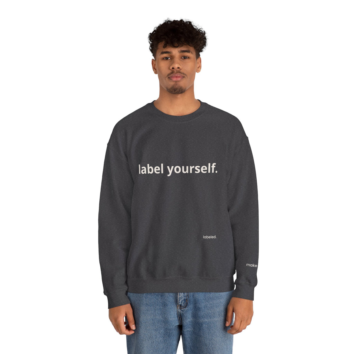 labeled. — Label Yourself Personalized Crewneck