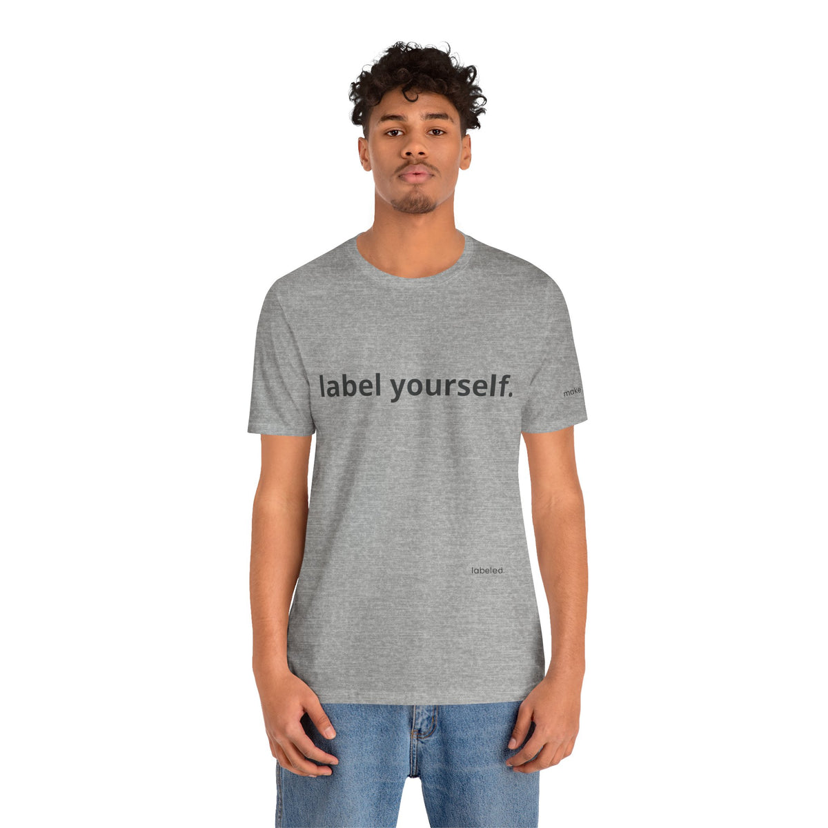 labeled. — Label Yourself Personalized Tee