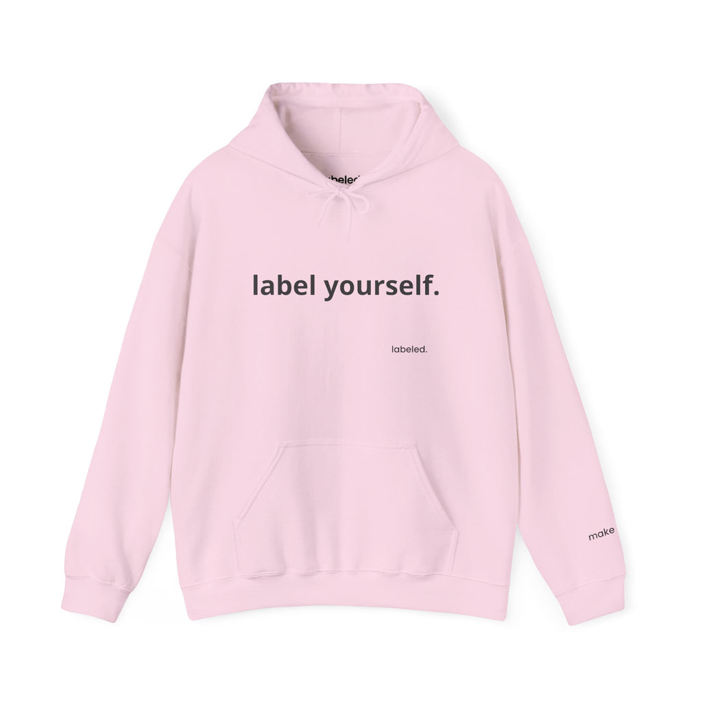 labeled. — Label Yourself Personalized Hoodie