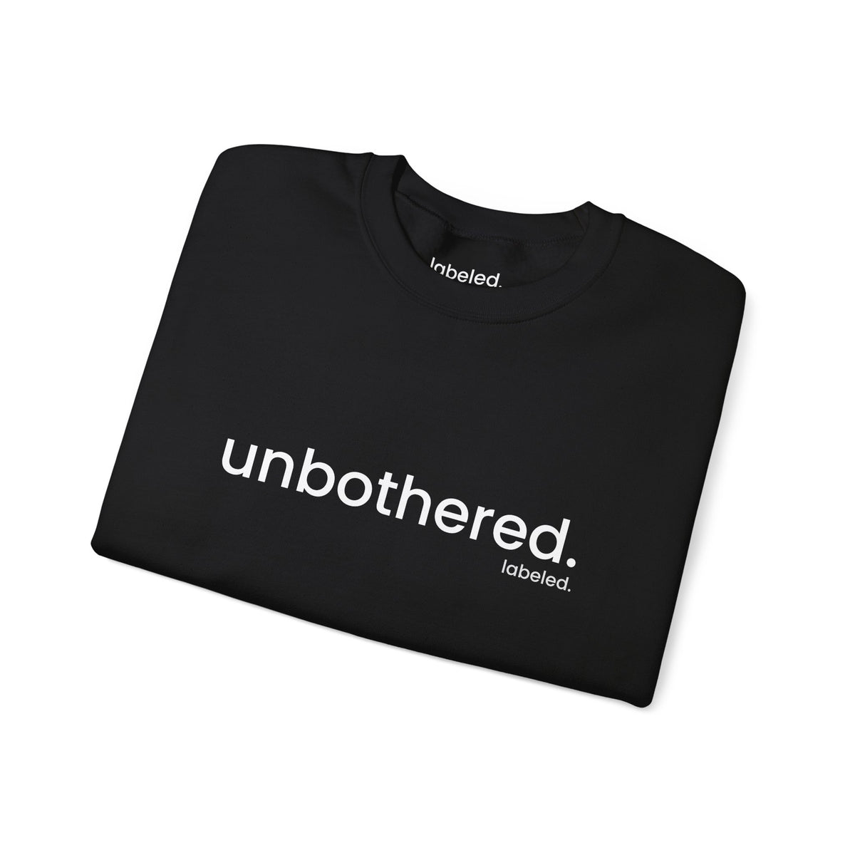 unbothered. Crewneck