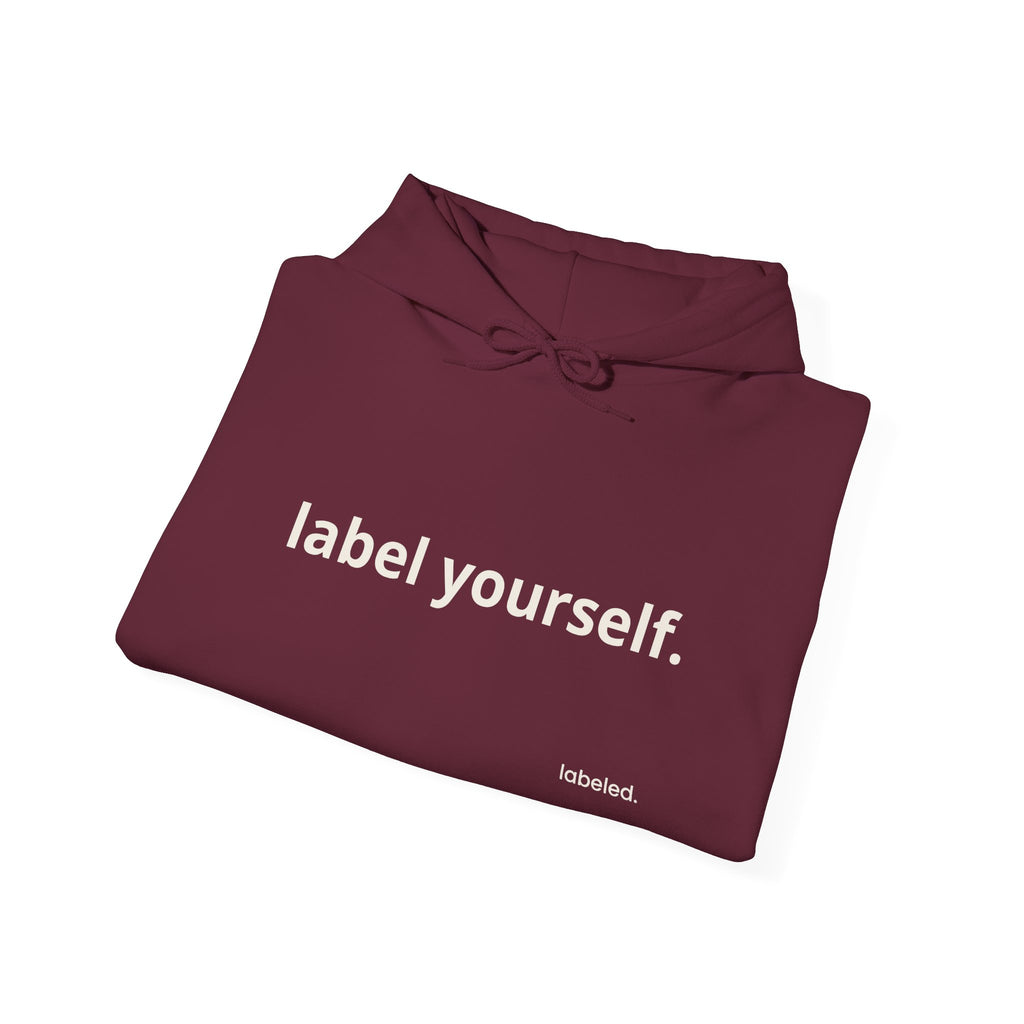 labeled. — Label Yourself Personalized Hoodie