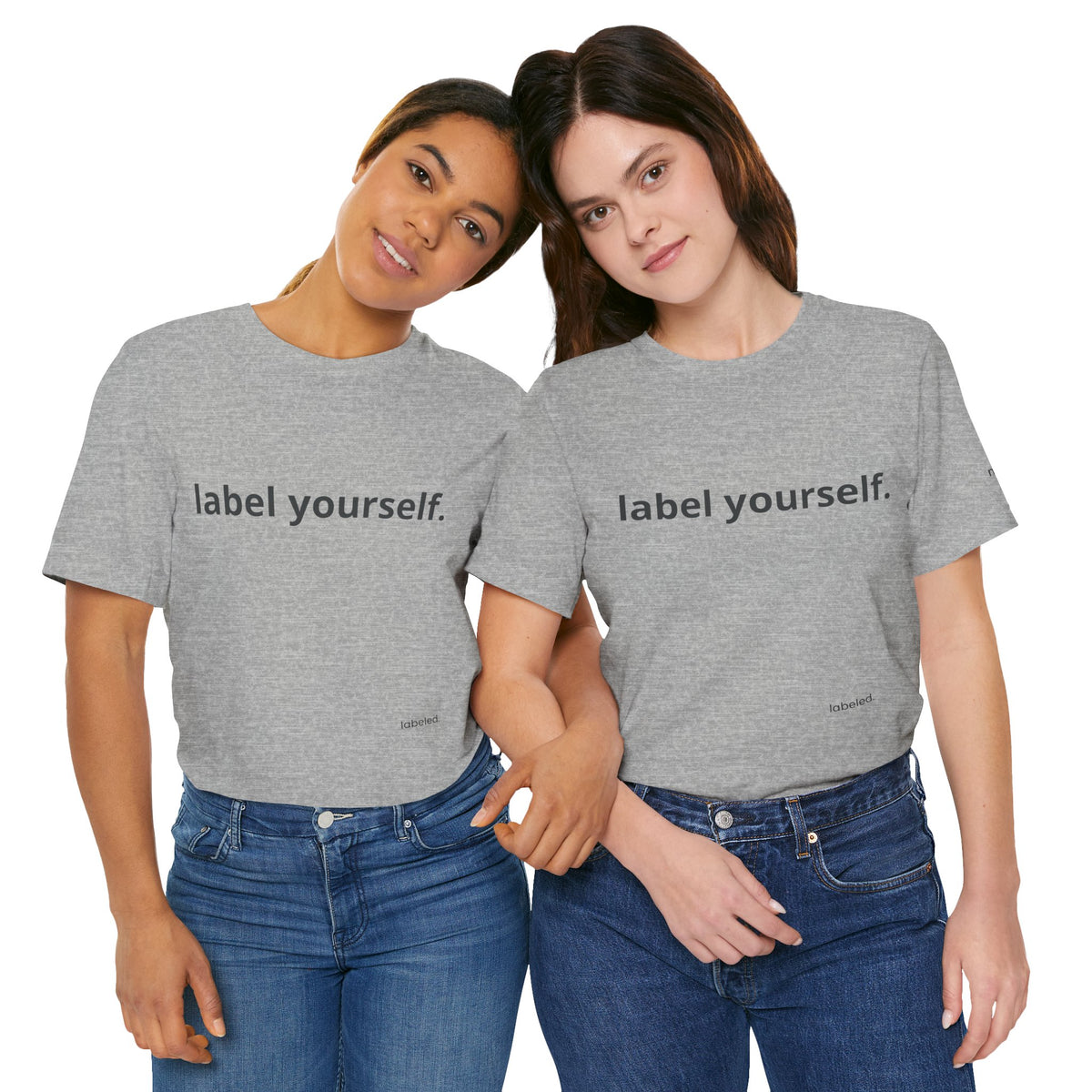 labeled. — Label Yourself Personalized Tee