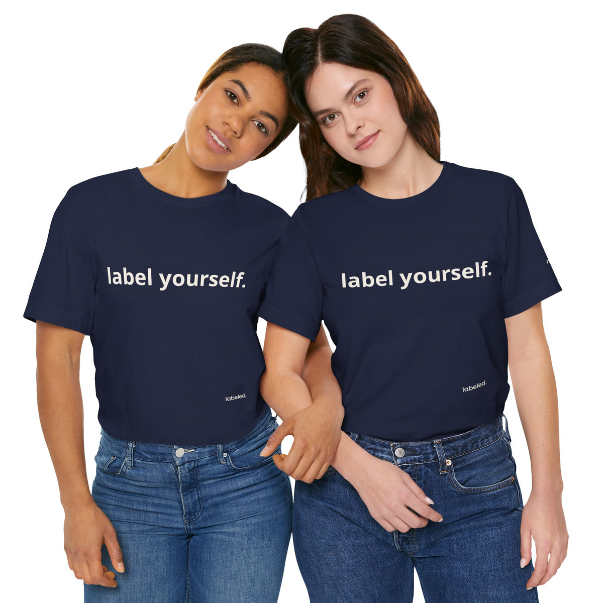 labeled. — Label Yourself Personalized Tee