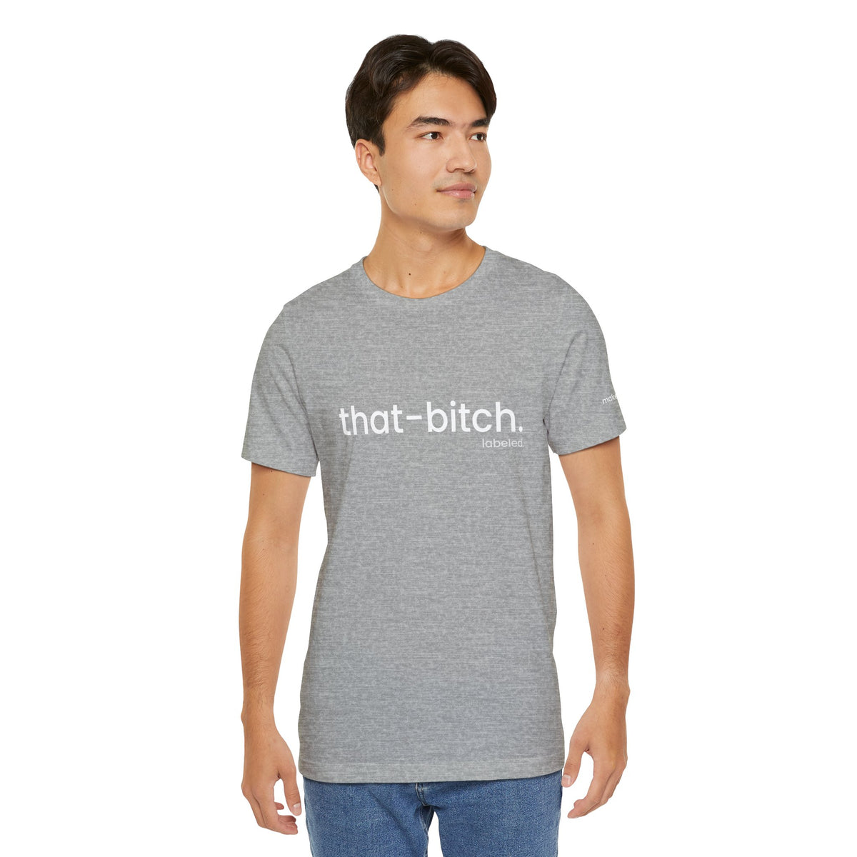 that-bitch. Tee