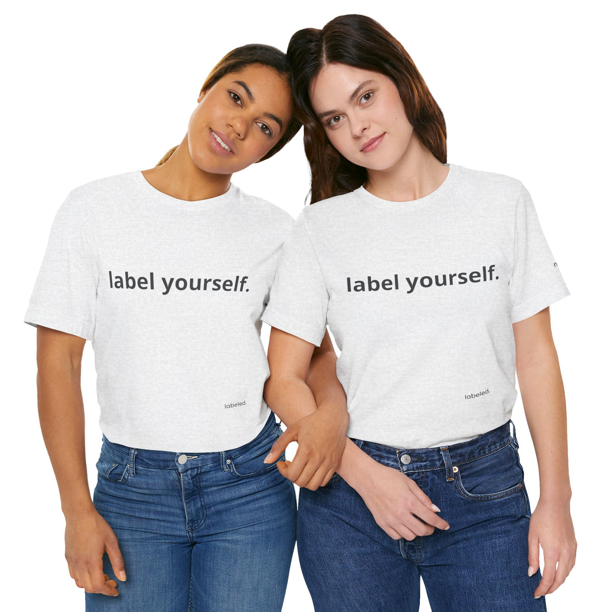 labeled. — Label Yourself Personalized Tee