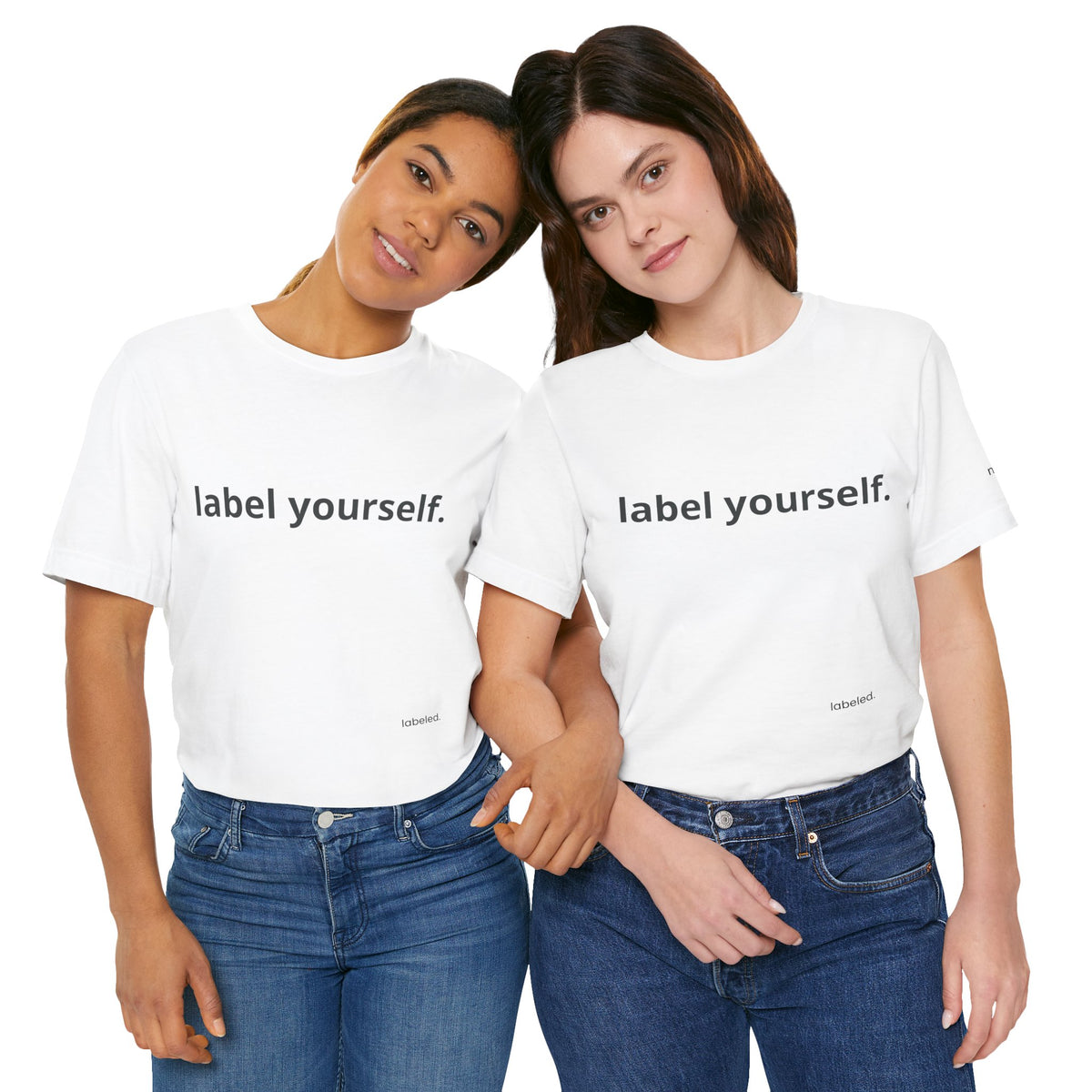 labeled. — Label Yourself Personalized Tee
