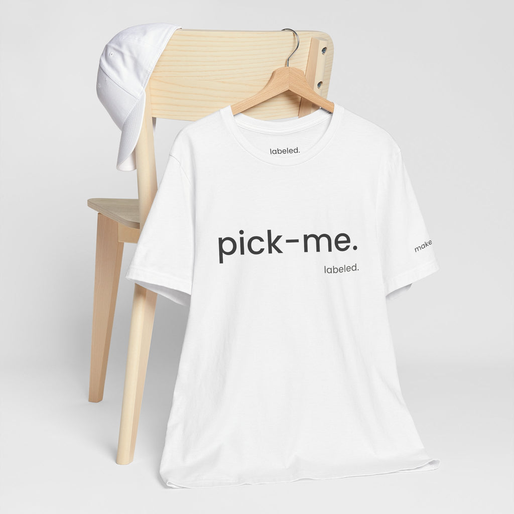 pick-me. Tee