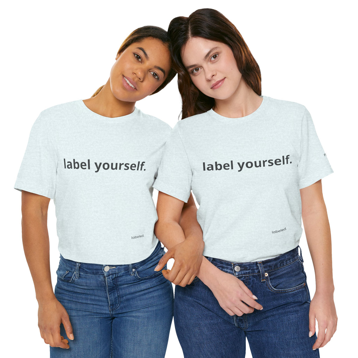 labeled. — Label Yourself Personalized Tee